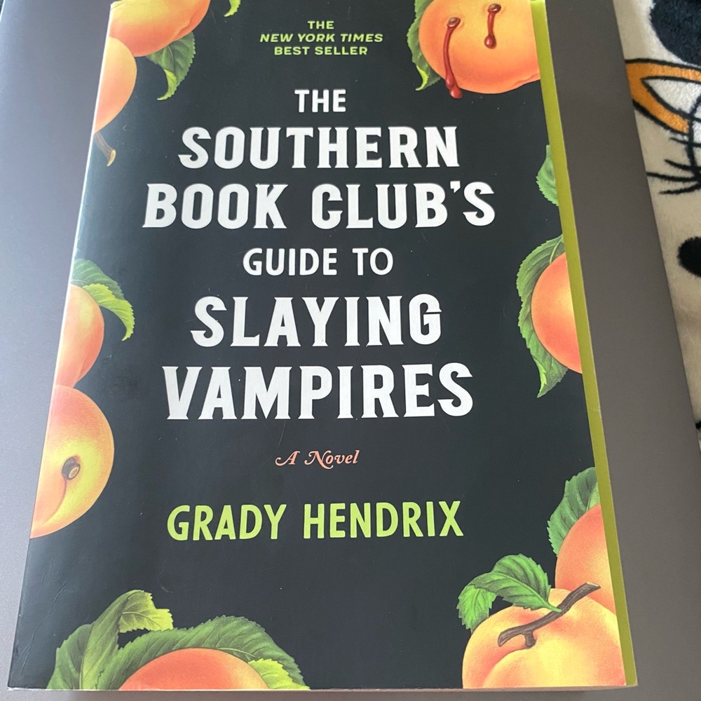 The Southern Book Clubs Guide To Slaying Vampires